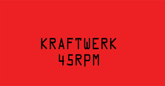 Kraftwerk 45RPM - Limited Edition Catalogue