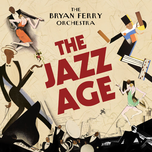 Bryan Ferry - The Jazz Age