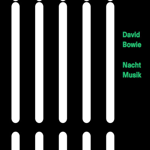 David Bowie - Nacht Musik (Limited Edition Publication)