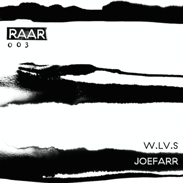 W.LV.S & JoeFarr - RAAR003