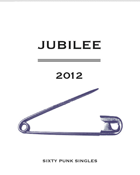 Jubilee & 2012 - Sixty Punk Singles