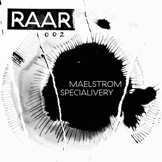 Maelstrom & Specialivery  - RAAR002