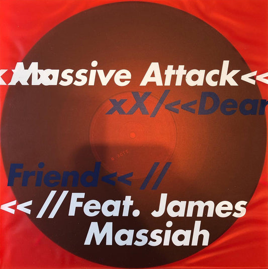 Massive Attack - Dear Friend (Feat. James Massiah)