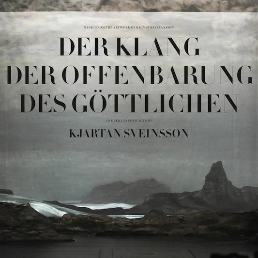 Kjartan Sveinsson - Der Klang Der Offenbarung Des Gottlichen