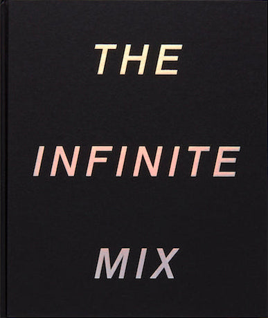 The Infinite Mix - The Infinite Mix