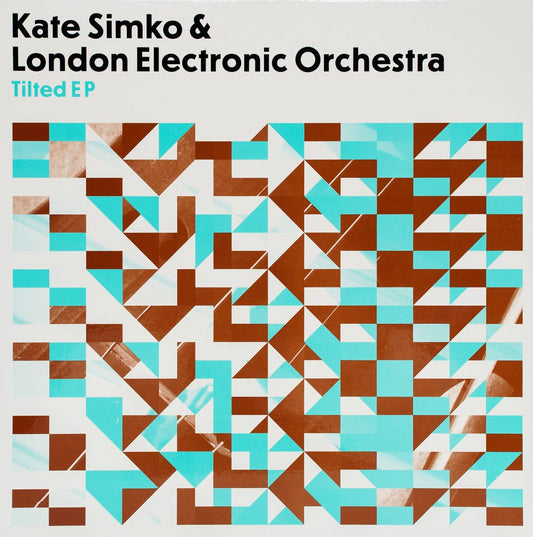 Kate Simko & London Electronic Orchestra - Tilted