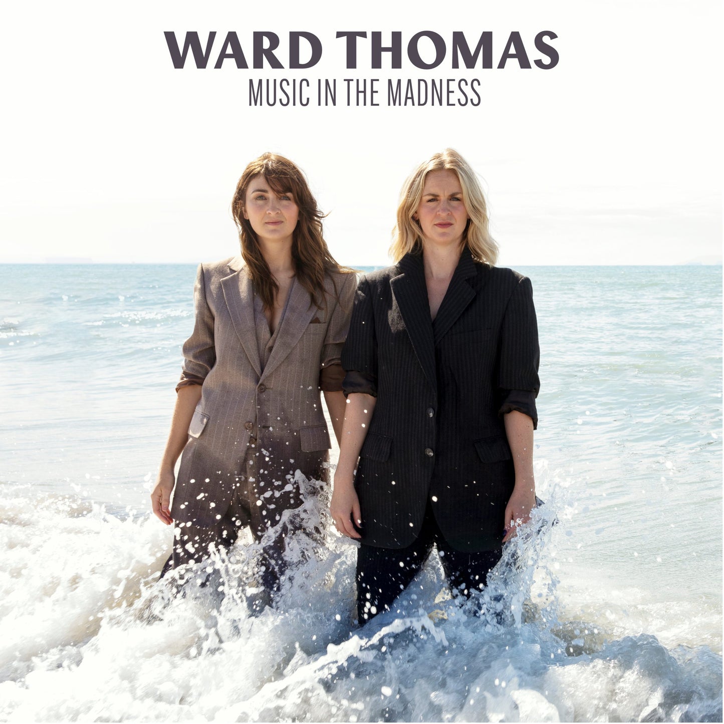 Ward Thomas - Music In The Madness (Limited Edition)