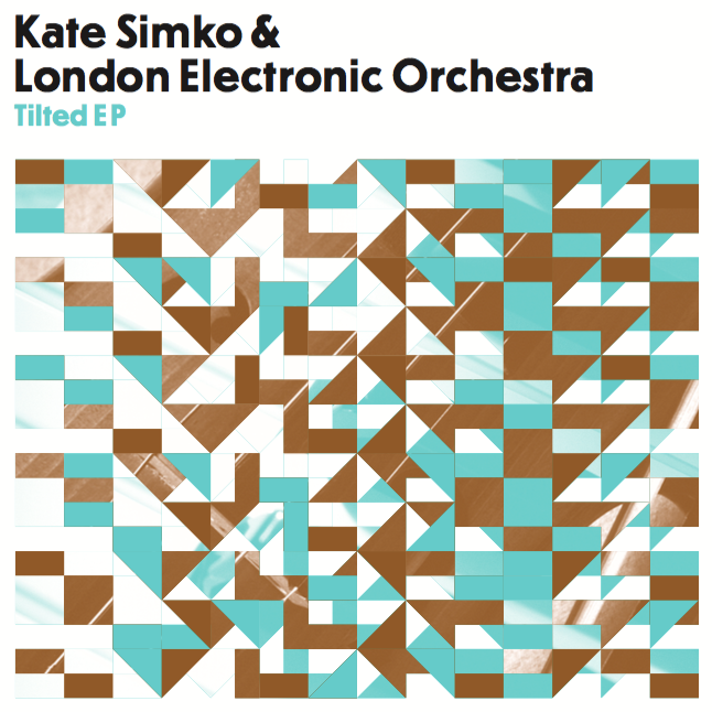 Kate Simko & London Electronic Orchestra - Tilted